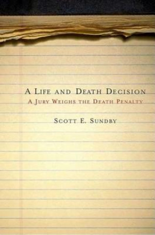 Książka Life and Death Decision Scott E Sundby