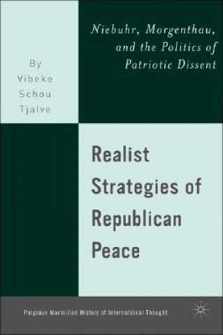 Carte Realist Strategies of Republican Peace Vibeke Schou Tjalve