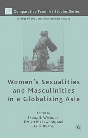 Livre Women's Sexualities and Masculinities in a Globalizing Asia E Blackwood