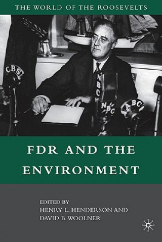 Kniha FDR and the Environment D Woolner