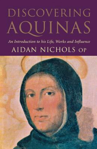 Kniha Discovering Aquinas Aidan Nichols