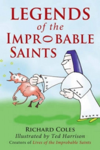 Kniha Legends of the Improbable Saints Richard Coles