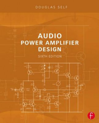 Kniha Audio Power Amplifier Design Douglas Self