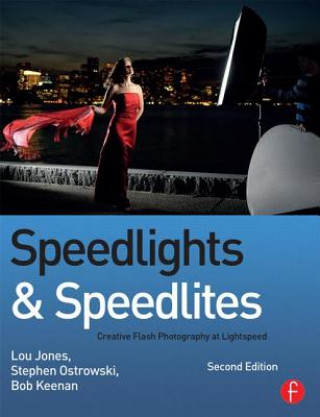 Knjiga Speedlights & Speedlites Lou Jones