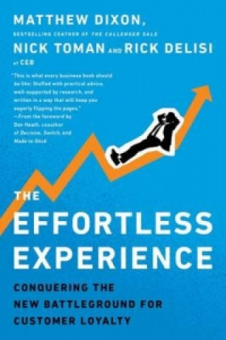 Книга Effortless Experience Matthew Dixon