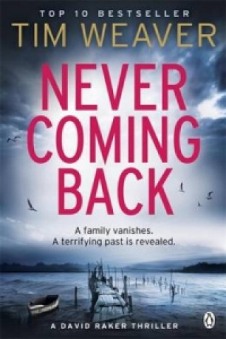 Книга Never Coming Back Tim Weaver