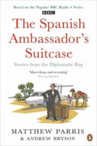 Kniha Spanish Ambassador's Suitcase Matthew Parris