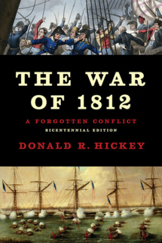 Kniha War of 1812 Donald Hickey