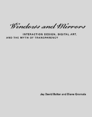 Kniha Windows and Mirrors Jay David Bolter