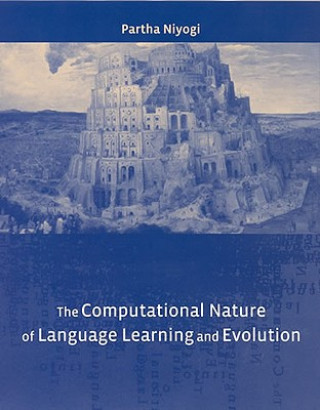 Könyv Computational Nature of Language Learning and Evolution Partha Niyogi