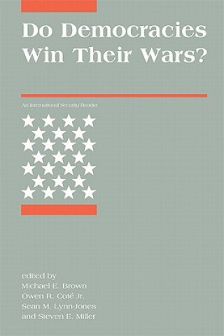 Książka Do Democracies Win Their Wars? MichaelE Brown