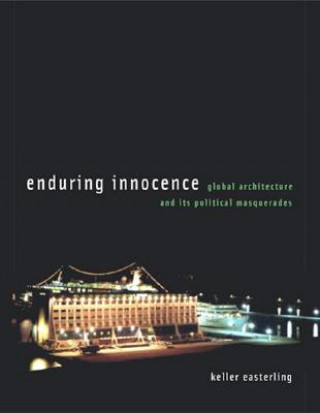 Książka Enduring Innocence Keller Easterling