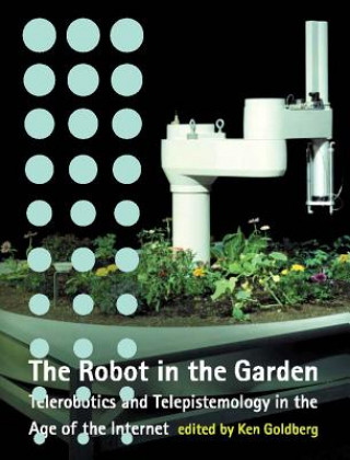 Book Robot in the Garden Ken Goldberg