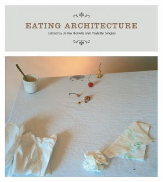 Carte Eating Architecture Jamie Horwitz