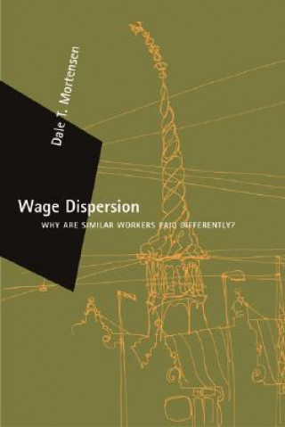 Książka Wage Dispersion Dale T. Mortensen