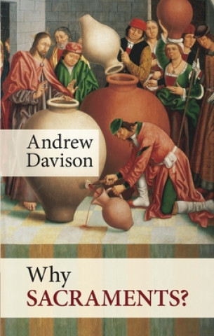 Książka Why Sacraments? Andrew Davison