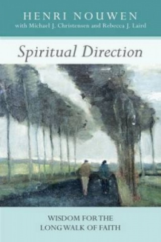 Kniha Spiritual Direction Henri Nouwen