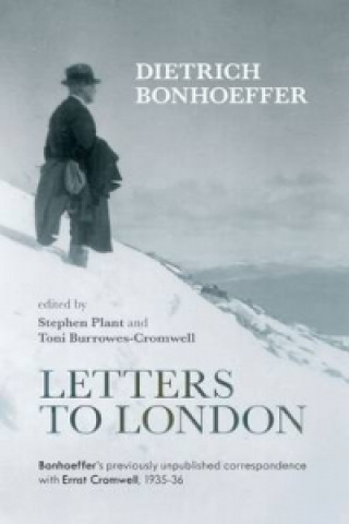 Könyv Letters to London Dietrich Bonhoeffer