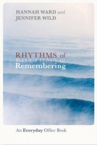 Knjiga Rhythms of Remembering Hannah Ward