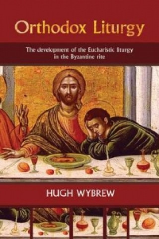 Carte Orthodox Liturgy The Reissue Hugh Wybrew