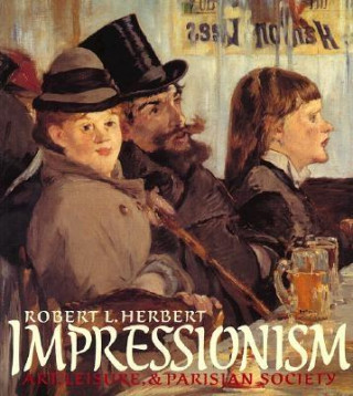 Książka Impressionism Robert L Herbert