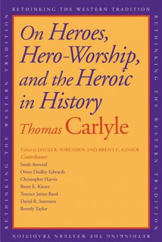 Książka On Heroes, Hero-Worship, and the Heroic in History Thomas Carlyle