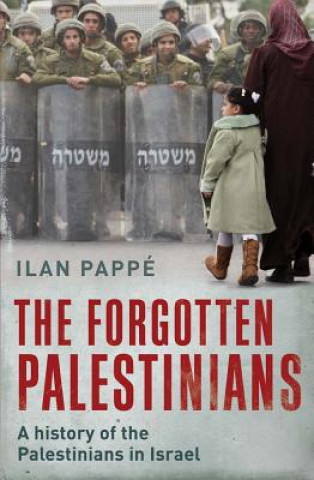 Kniha Forgotten Palestinians Ilan Pappe