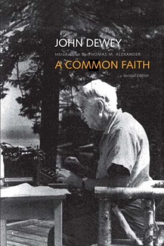 Carte Common Faith John Dewey
