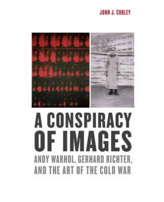 Carte Conspiracy of Images John J Curley