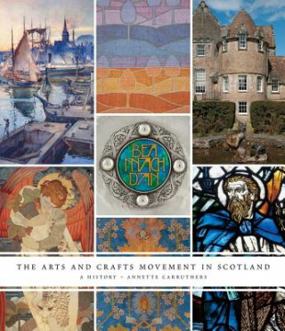 Carte Arts and Crafts Movement in Scotland Annette Carruthers