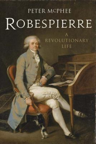 Könyv Robespierre Peter McPhee