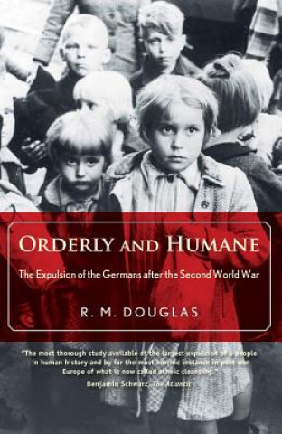 Könyv Orderly and Humane R M Douglas