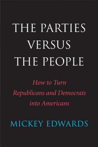 Carte Parties Versus the People Mickey Edwards