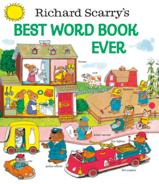 Könyv Richard Scarry's Best Word Book Ever Richard Scarry