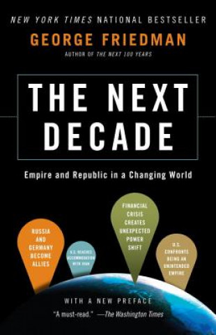 Kniha Next Decade George Friedman