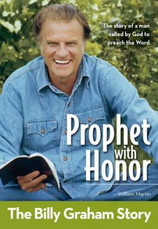 Carte Prophet With Honor, Kids Edition: The Billy Graham Story William Martin