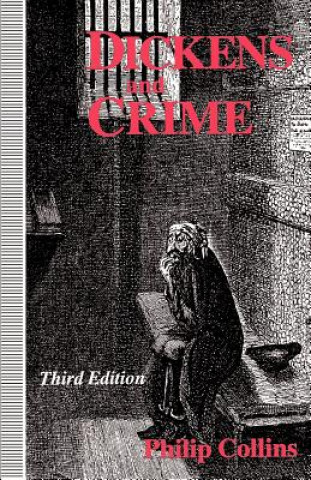 Книга Dickens and Crime Philip Arthur Collins