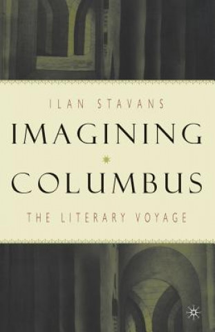 Kniha Imagining Columbus I Stavans