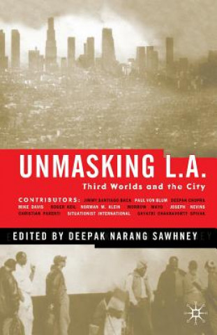 Könyv Unmasking L.A. D Sawhney