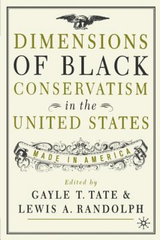 Książka Dimensions of Black Conservatism in the United States G Tate