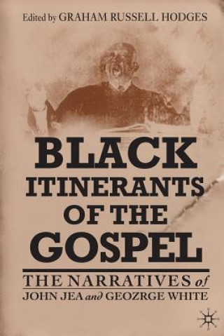 Kniha Black Itinerants of the Gospel G Hodges