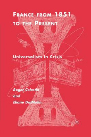 Książka France From 1851 to the Present R Celestin
