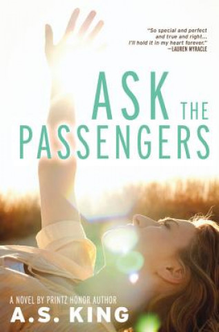 Книга Ask the Passengers A. S. King