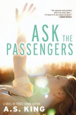 Carte Ask the Passengers A. S. King