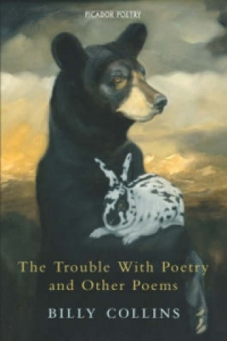Carte Trouble with Poetry and Other Poems Billy Collins