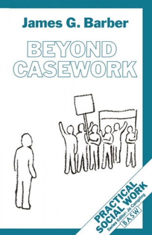 Knjiga Beyond Casework James G Barber