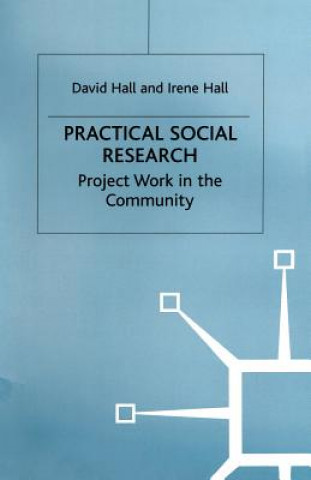 Книга Practical Social Research Irene Hall