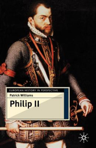 Könyv Philip II Patrick Williams
