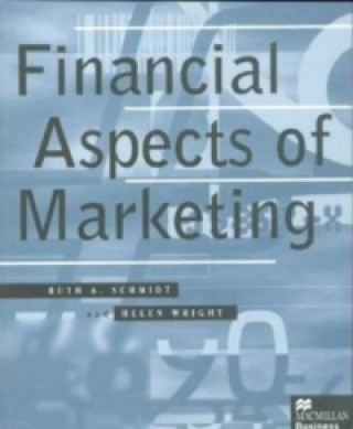 Carte Financial Aspects of Marketing Ruth A Schmidt