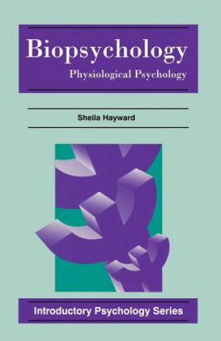 Kniha Biopsychology Sheila Hayward